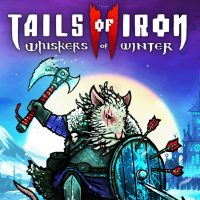 Tails of Iron 2: Whiskers of Winter